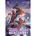 The Strange Adventure of a Broke Mercenary vol 04 GN Manga