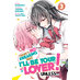 There's No Freaking Way I'll be Your Lover! Unless... vol 03 GN Manga