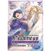 The Condemned Villainess Goes Back in Time and Aims to Become the Ultimate Villain vol 01 GN Manga