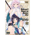 The White Mage Doesn't Want to Raise the Hero's Level vol 02 GN Manga