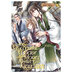 The Eccentric Doctor Of The Moon Flower Kingdom vol 06 GN Manga