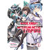 I'm the Heroic Knight of an Intergalactic Empire! vol 01 Light Novel