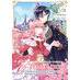 7th Time Loop: The Villainess Enjoys a Carefree Life Married to Her Worst Enemy! vol 07 GN Manga