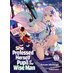 She Professed Herself Pupil Of The Wise Man vol 13 Light Novel