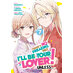 There's No Freaking Way I'll be Your Lover! Unless... vol 07 GN Manga