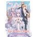 The Too-Perfect Saint: Tossed Aside by My Fiance and Sold to Another Kingdom vol 01 Light Novel