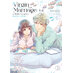 Virgin Marriage: A Maiden Voyage into Passion's Embrace vol 02 GN Manga